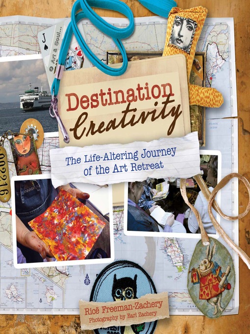 Title details for Destination Creativity by Rice Freeman-Zachery - Wait list